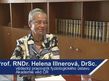 Rozhovor s Prof. RNDr. Helenou Illnerovou, DrSc.